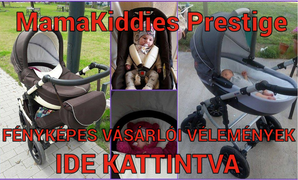 MamaKiddies Prestige babakocsi fényképes olvasói vélemények