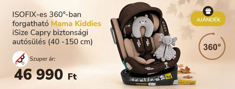 ISOFIX-es 360°-ban forgatható Mama Kiddies® iSize Capry biztonsági autósülés ISOFIX-es 360°-ban forgatható Mama Kiddies® iSize Capry biztonsági autósülés